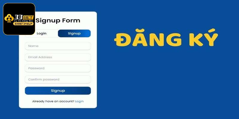 Hướng dẫn đăng ký 33bet nhanh chơi game thả ga