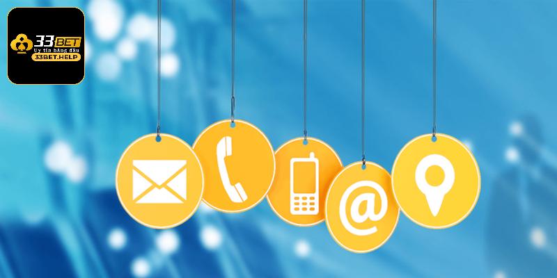 Liên hệ với 33bet giải quyết vấn đề về tài chính