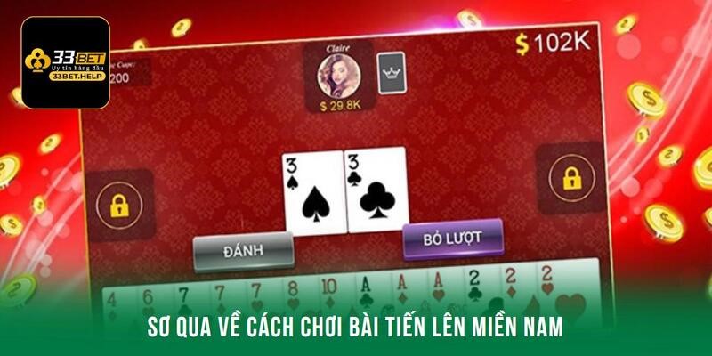 Sơ qua về cách đánh bài siêu đơn giản tại nhà cái 33bet